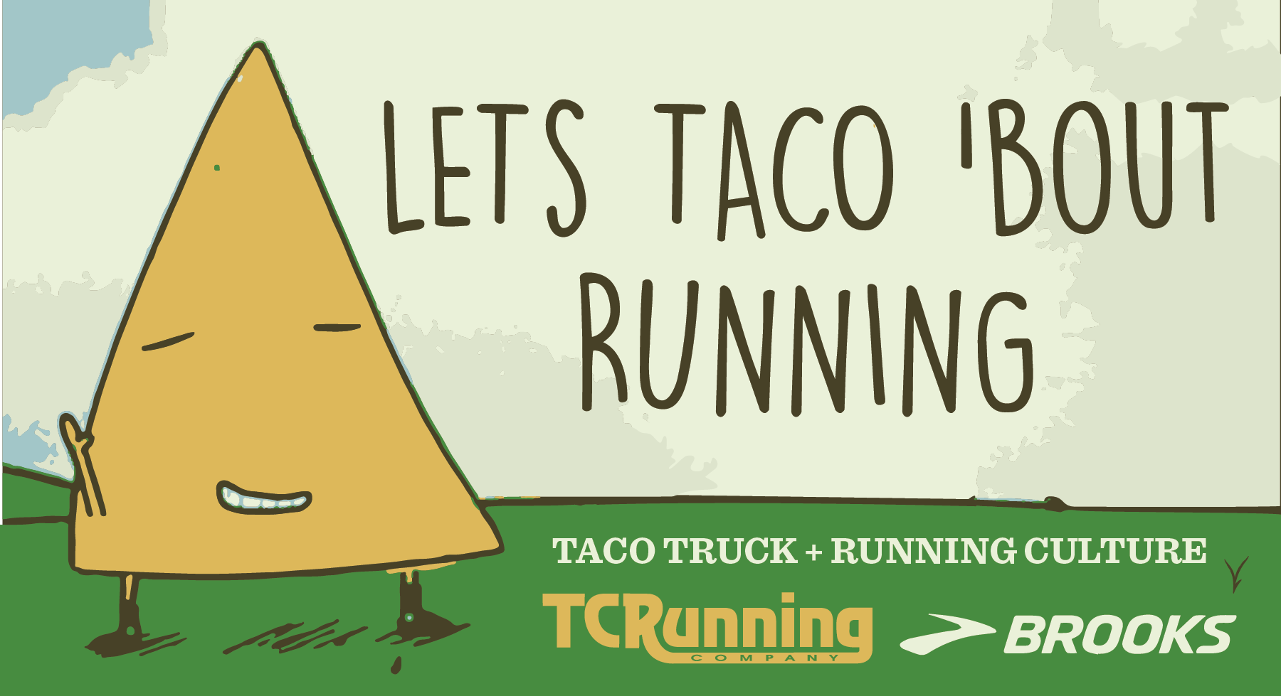 Let's Taco 'Bout Running is Back