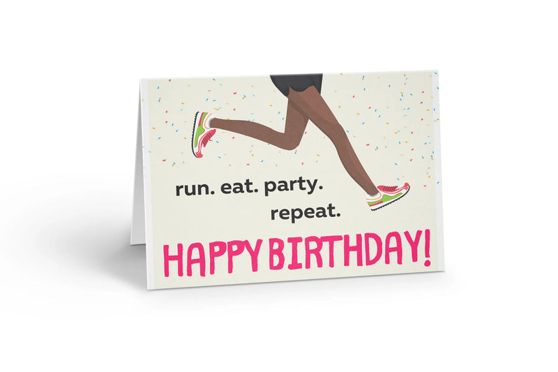 Run. Eat. Party. Repeat. Birthday Card