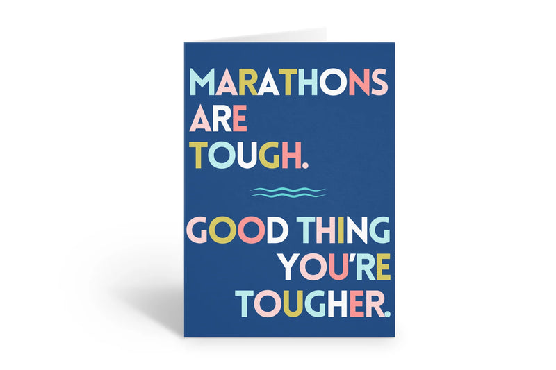 Marathons are Tough Card