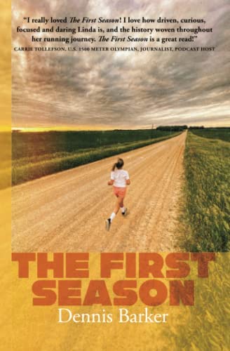 The First Season by Dennis Barker